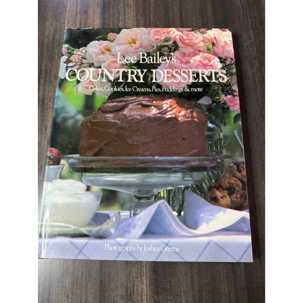 Lee Baileys Country Desserts Cookbook Cakes Cookies‎ Ice Creams Pies Puddings